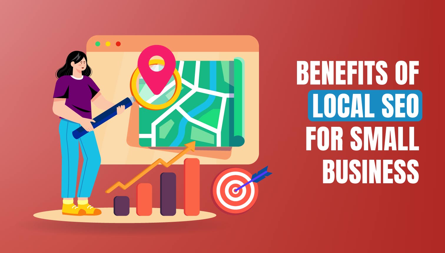 10 Key Benefits Of Local SEO For Small Businesses